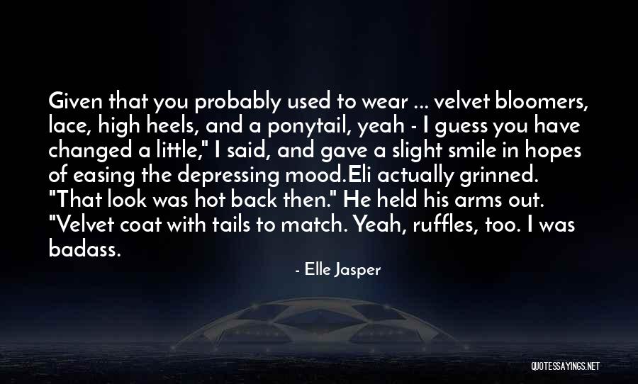 Heels High Quotes By Elle Jasper