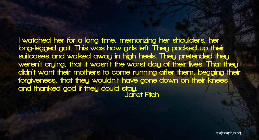 Heels High Quotes By Janet Fitch