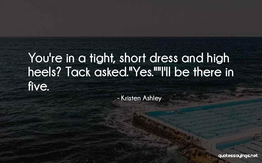 Heels High Quotes By Kristen Ashley