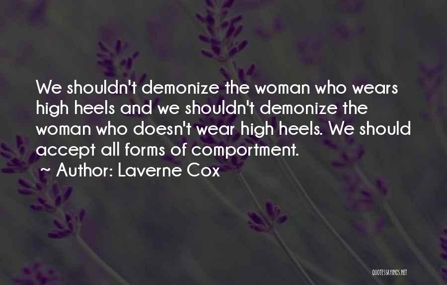 Heels High Quotes By Laverne Cox
