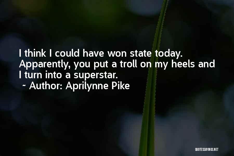 Heels Quotes By Aprilynne Pike