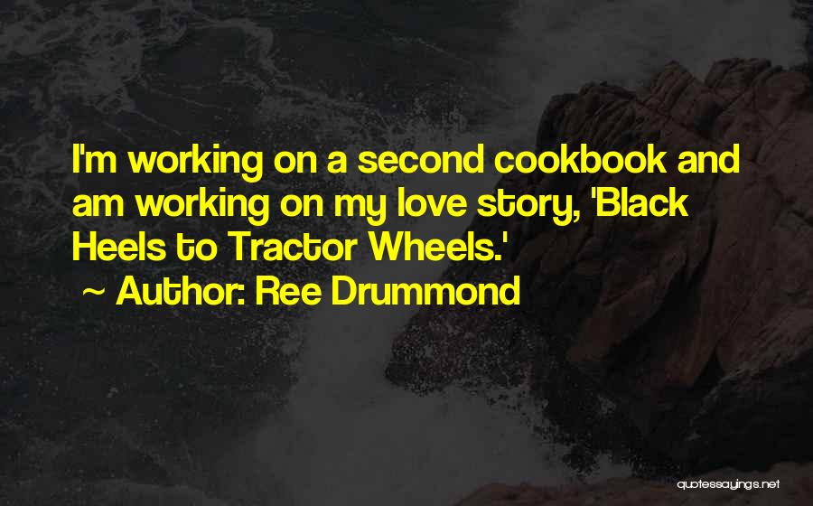 Heels Quotes By Ree Drummond