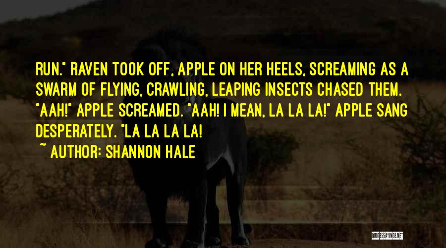 Heels Quotes By Shannon Hale