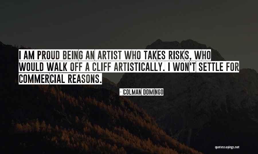 Heemskerk Mini S Quotes By Colman Domingo Heemskerk Mini S Quotes By Colman Domingo