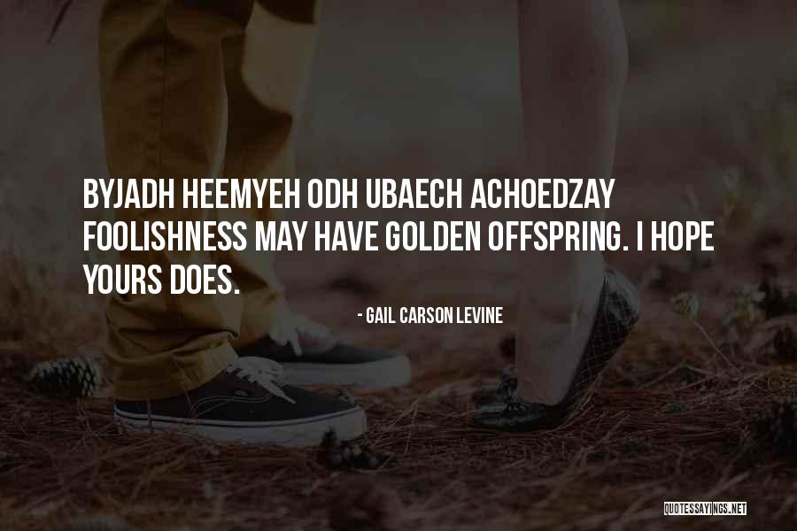 Heemyeh Quotes By Gail Carson Levine Heemyeh Quotes By Gail Carson Levine
