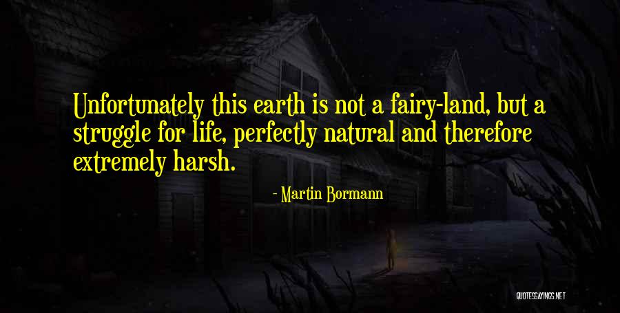 Heenans Quotes By Martin Bormann Heenans Quotes By Martin Bormann
