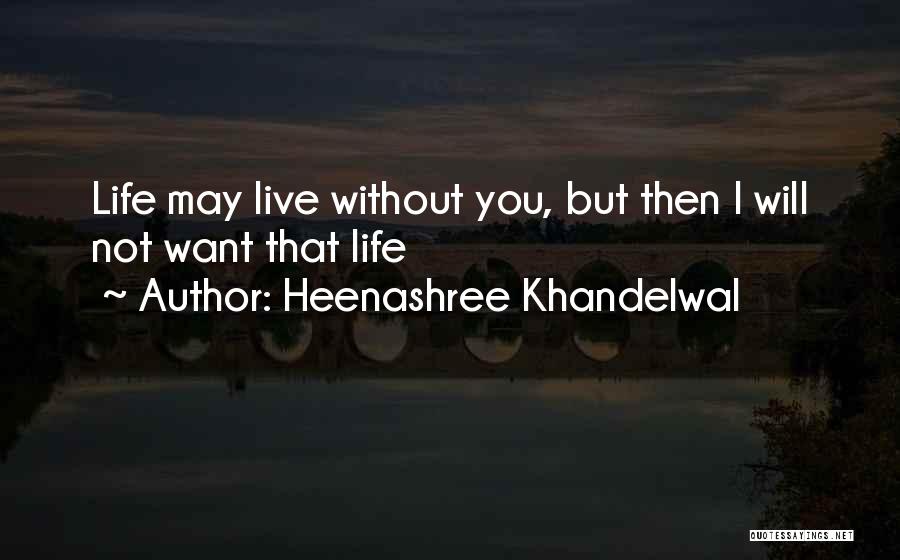 Heenashree Khandelwal Quotes 1143060