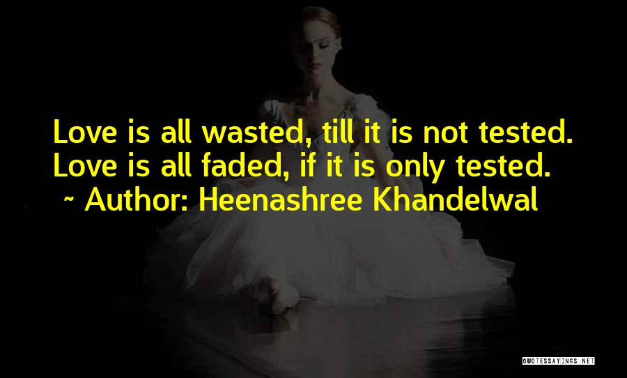 Heenashree Khandelwal Quotes 674187