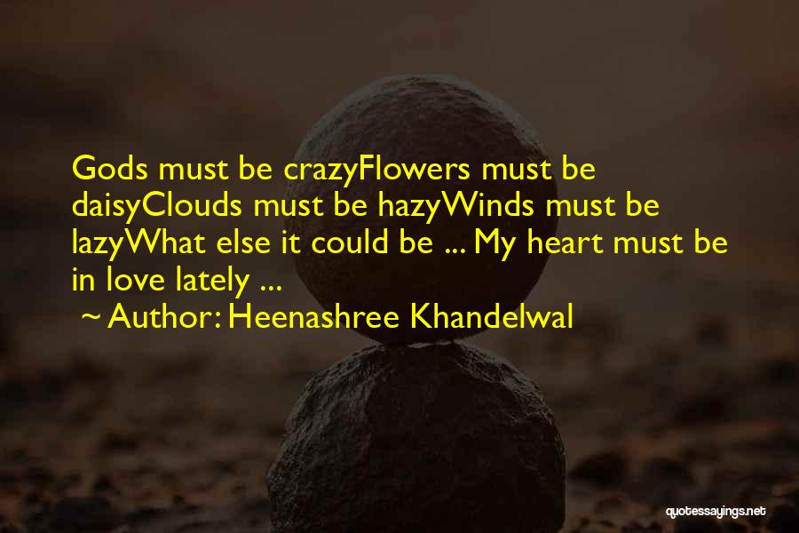Heenashree Khandelwal Quotes 856959