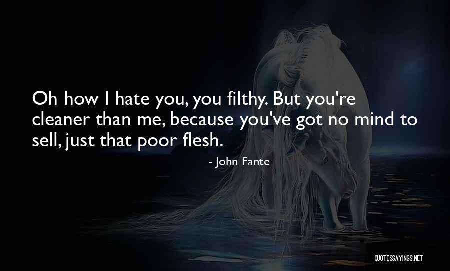 Heerd Quotes By John Fante