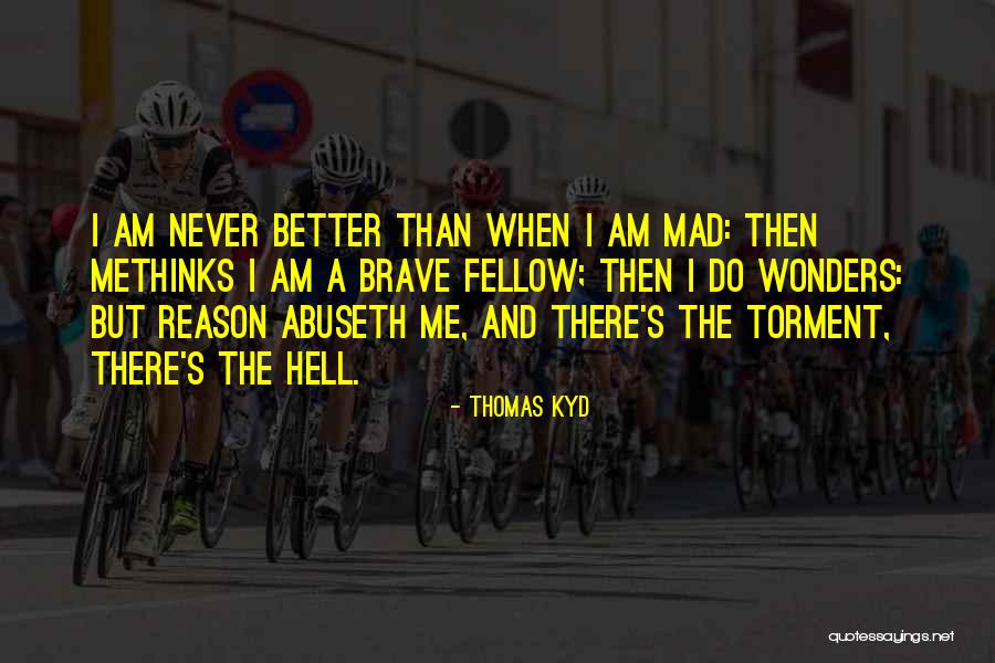 Heerden Gelderland Quotes By Thomas Kyd Heerden Gelderland Quotes By Thomas Kyd
