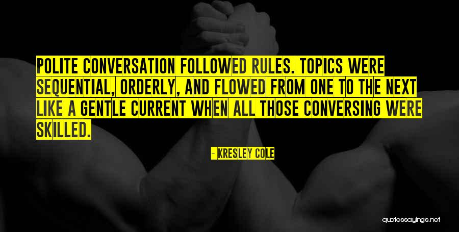 Heesters Betekenis Quotes By Kresley Cole Heesters Betekenis Quotes By Kresley Cole
