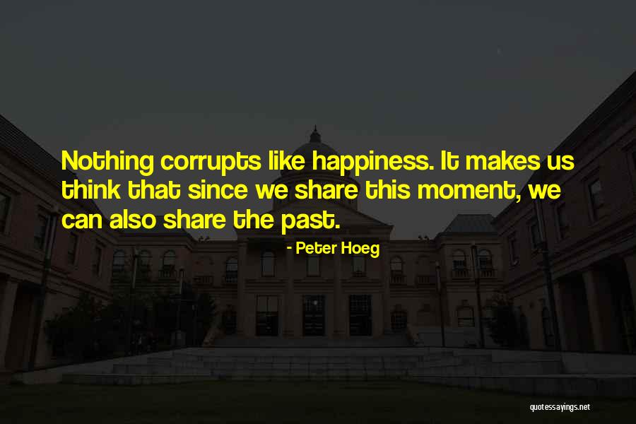 Heeswijk Dinther Quotes By Peter Hoeg Heeswijk Dinther Quotes By Peter Hoeg