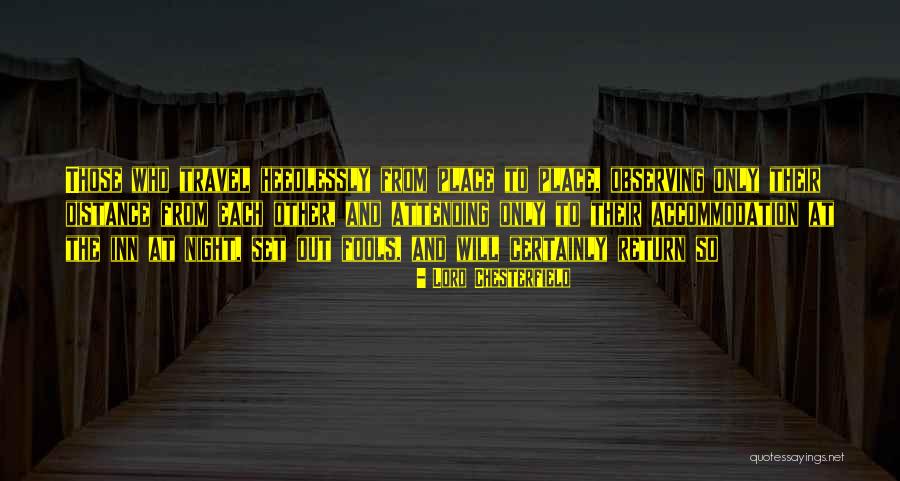 Heffelfingers Quotes By Lord Chesterfield Heffelfingers Quotes By Lord Chesterfield