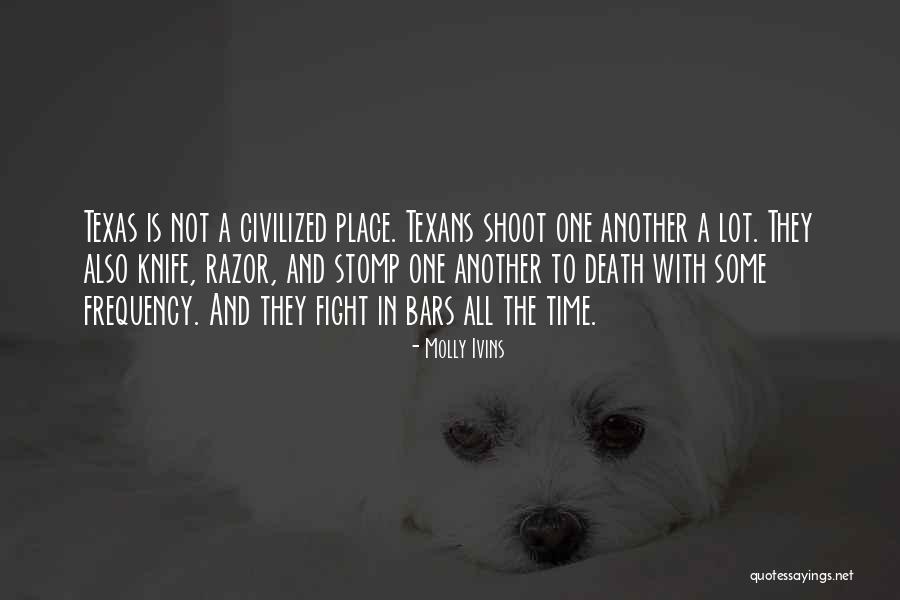 Heffen City Quotes By Molly Ivins Heffen City Quotes By Molly Ivins