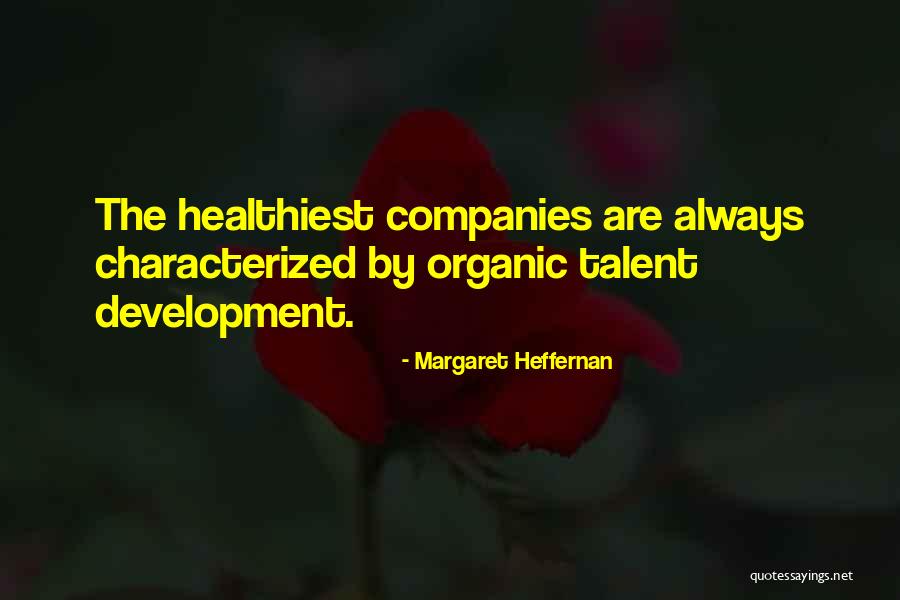 Heffernan Quotes By Margaret Heffernan Heffernan Quotes By Margaret Heffernan