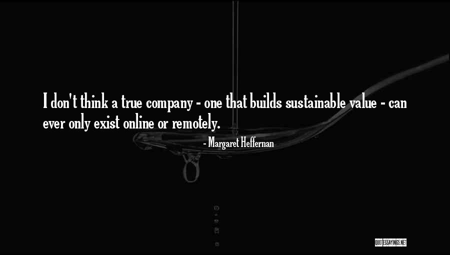 Heffernan Quotes By Margaret Heffernan Heffernan Quotes By Margaret Heffernan