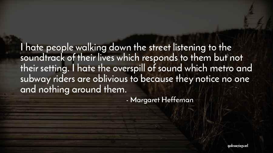 Heffernan Quotes By Margaret Heffernan Heffernan Quotes By Margaret Heffernan