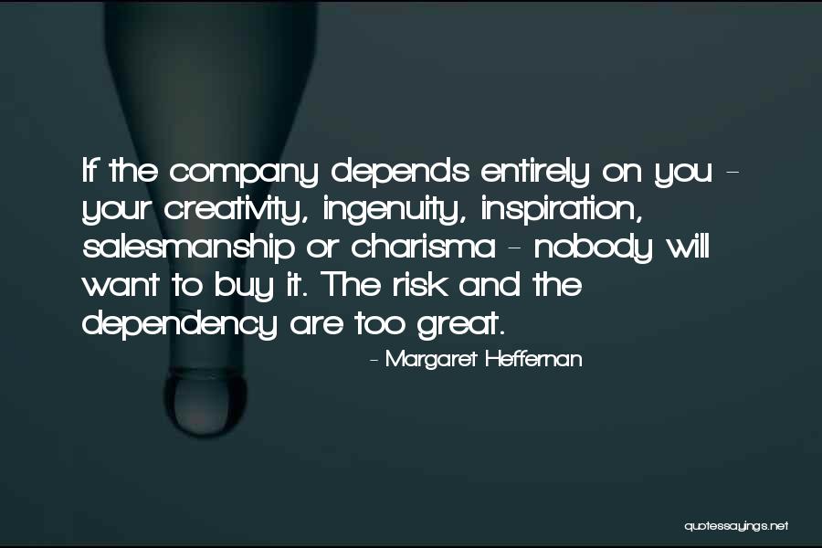 Heffernan Quotes By Margaret Heffernan Heffernan Quotes By Margaret Heffernan