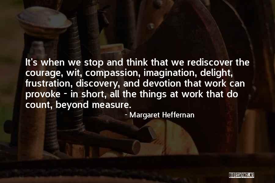 Heffernan Quotes By Margaret Heffernan Heffernan Quotes By Margaret Heffernan