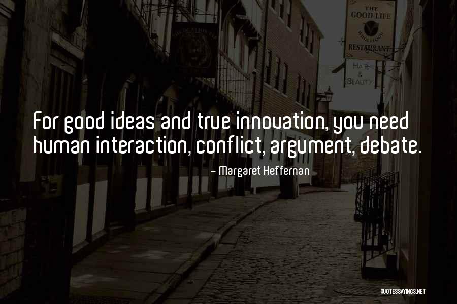 Heffernan Quotes By Margaret Heffernan Heffernan Quotes By Margaret Heffernan