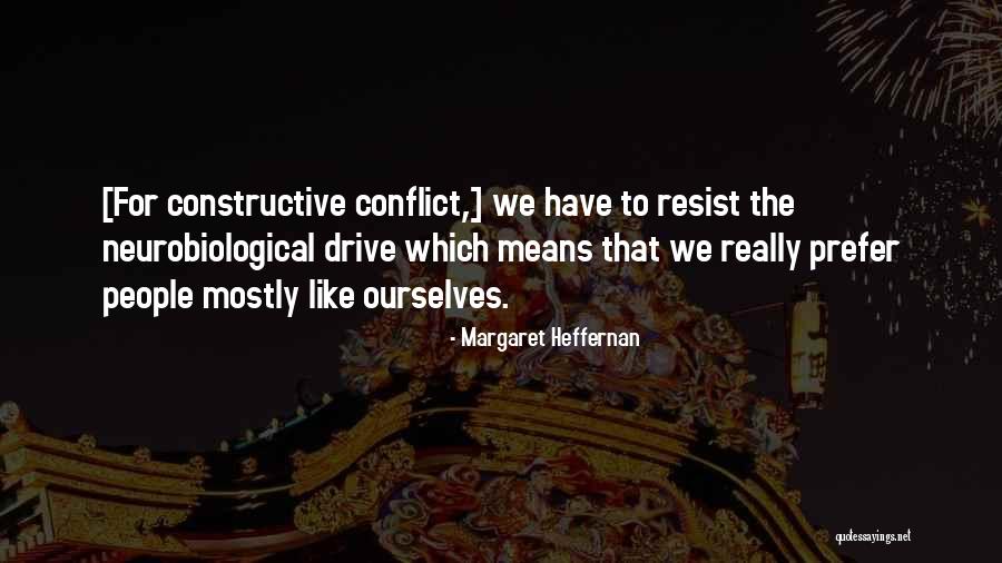 Heffernan Quotes By Margaret Heffernan Heffernan Quotes By Margaret Heffernan