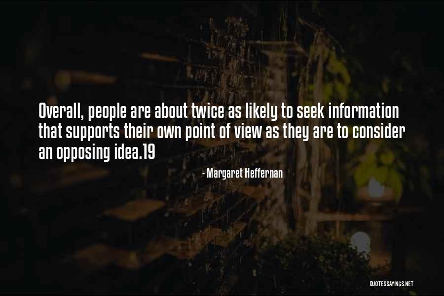 Heffernan Quotes By Margaret Heffernan Heffernan Quotes By Margaret Heffernan