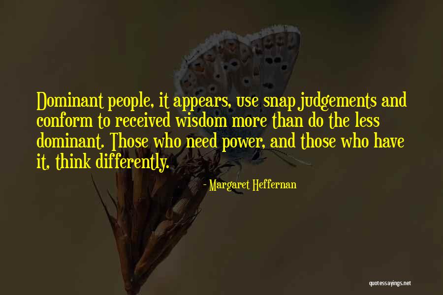 Heffernan Quotes By Margaret Heffernan Heffernan Quotes By Margaret Heffernan