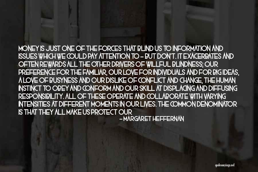 Heffernan Quotes By Margaret Heffernan Heffernan Quotes By Margaret Heffernan