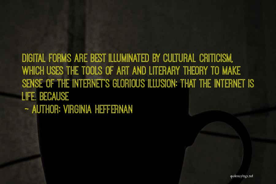 Heffernan Quotes By Virginia Heffernan