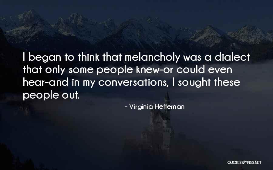 Heffernan Quotes By Virginia Heffernan Heffernan Quotes By Virginia Heffernan