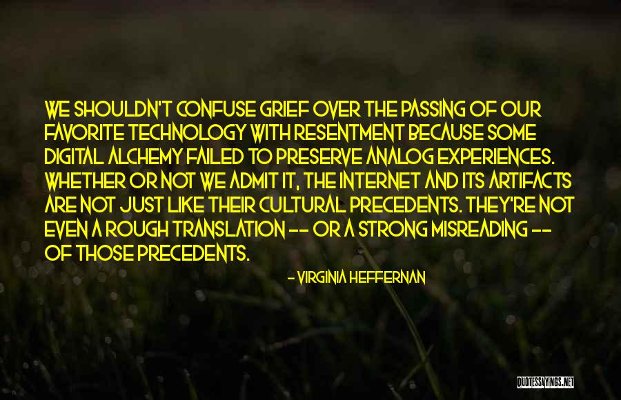 Heffernan Quotes By Virginia Heffernan Heffernan Quotes By Virginia Heffernan