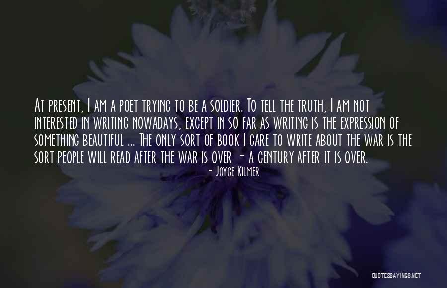 Heffernans Quotes By Joyce Kilmer Heffernans Quotes By Joyce Kilmer