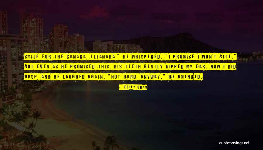 Hefire Quotes By Kelly Oram Hefire Quotes By Kelly Oram