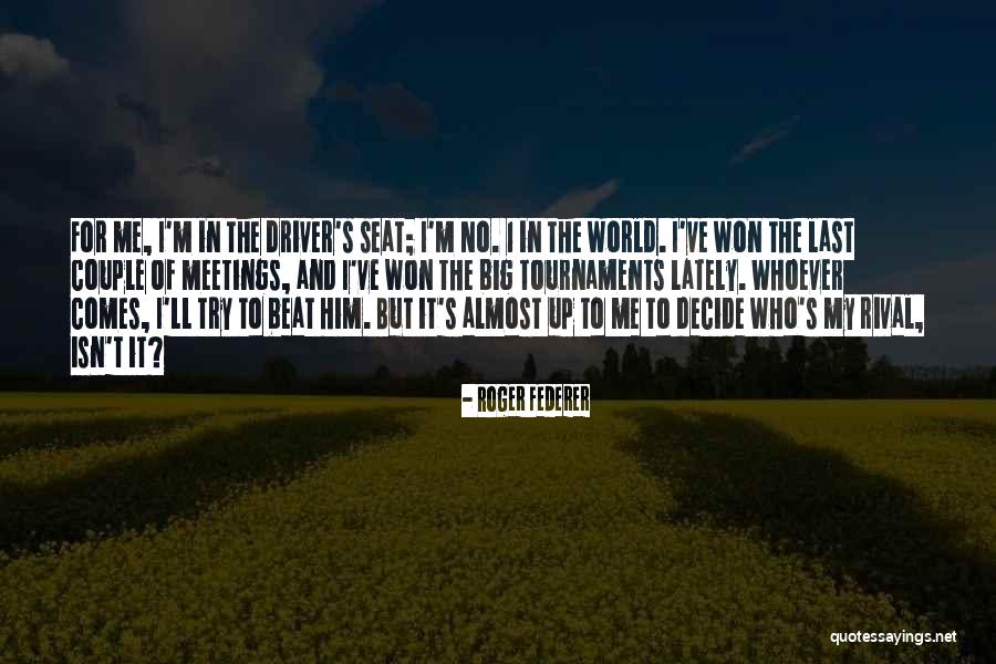 Heftenam Quotes By Roger Federer Heftenam Quotes By Roger Federer