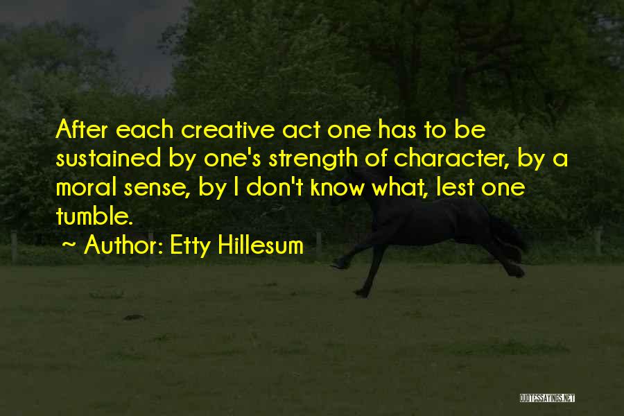 Heftig Atmen Quotes By Etty Hillesum