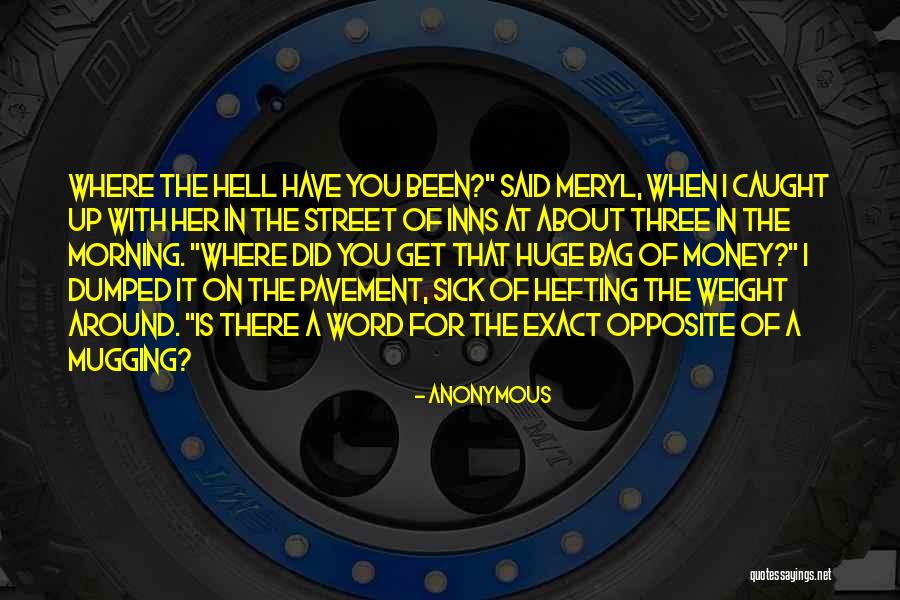 Hefting Quotes By Anonymous Hefting Quotes By Anonymous