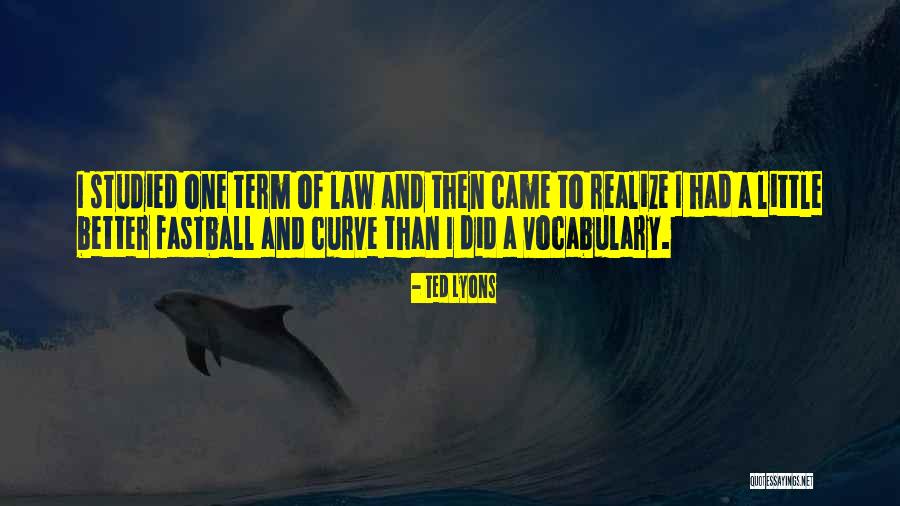 Hefts Quotes By Ted Lyons Hefts Quotes By Ted Lyons