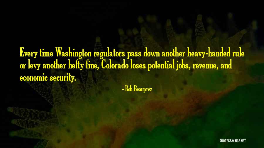 Hefty Quotes By Bob Beauprez Hefty Quotes By Bob Beauprez