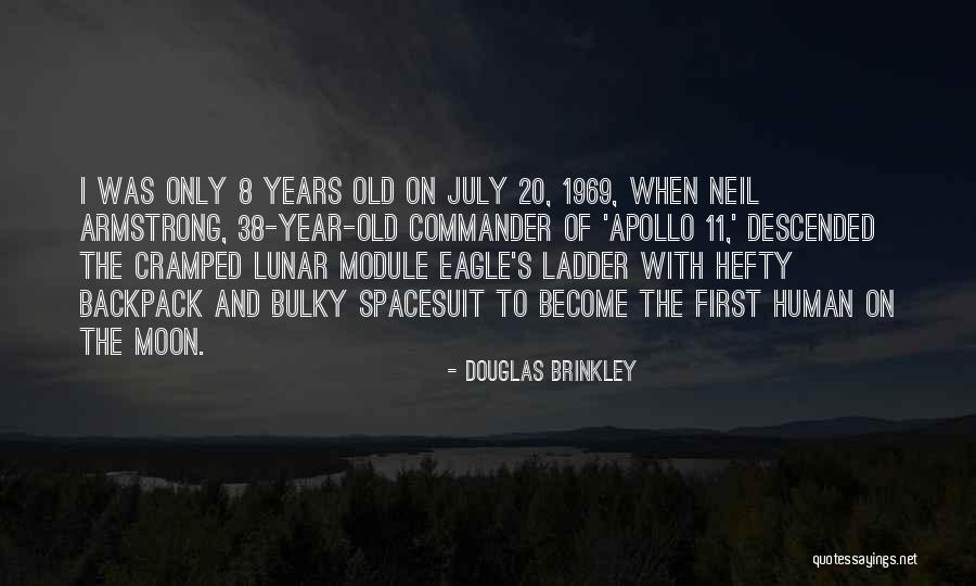 Hefty Quotes By Douglas Brinkley Hefty Quotes By Douglas Brinkley