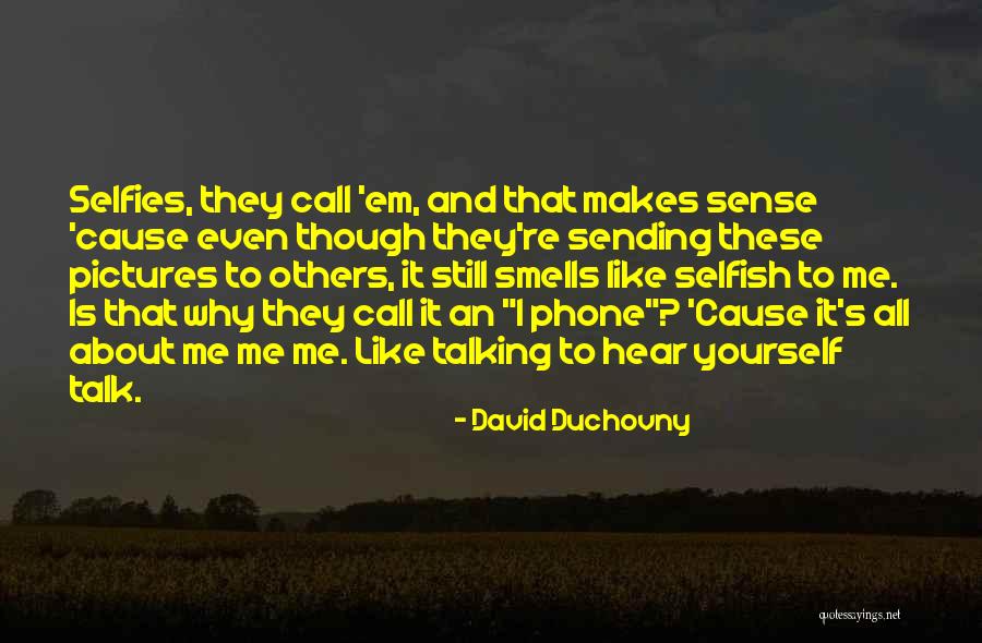 Hege S Favorite Quotes By David Duchovny