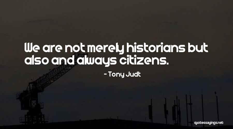 Hegedu Iceva Quotes By Tony Judt Hegedu Iceva Quotes By Tony Judt