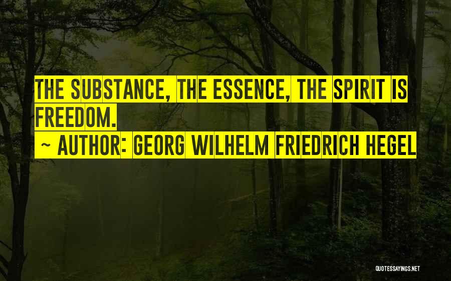 Hegel Friedrich Quotes By Georg Wilhelm Friedrich Hegel