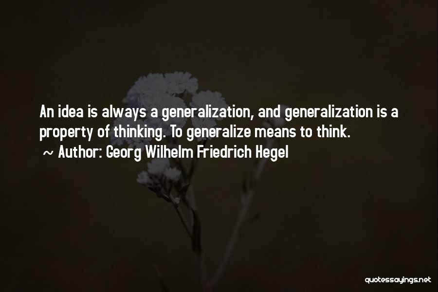 Hegel Friedrich Quotes By Georg Wilhelm Friedrich Hegel
