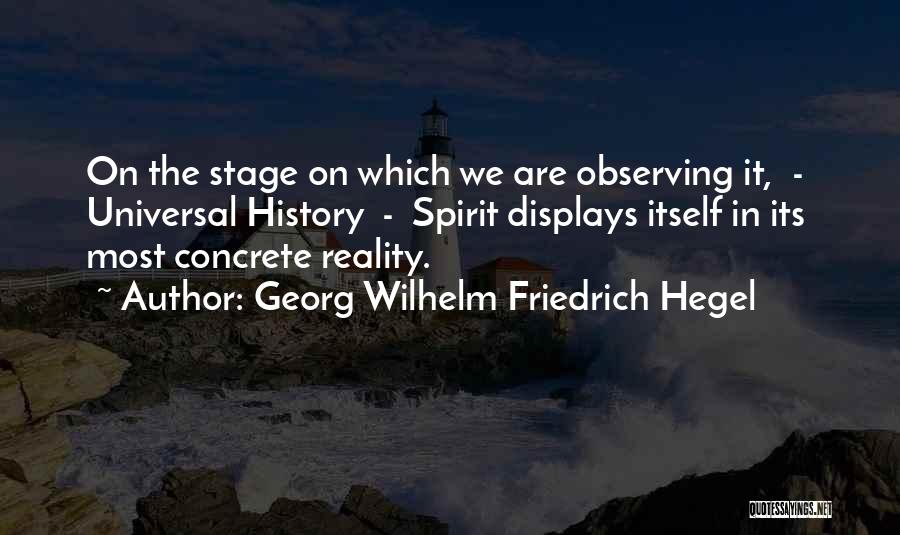 Hegel Friedrich Quotes By Georg Wilhelm Friedrich Hegel