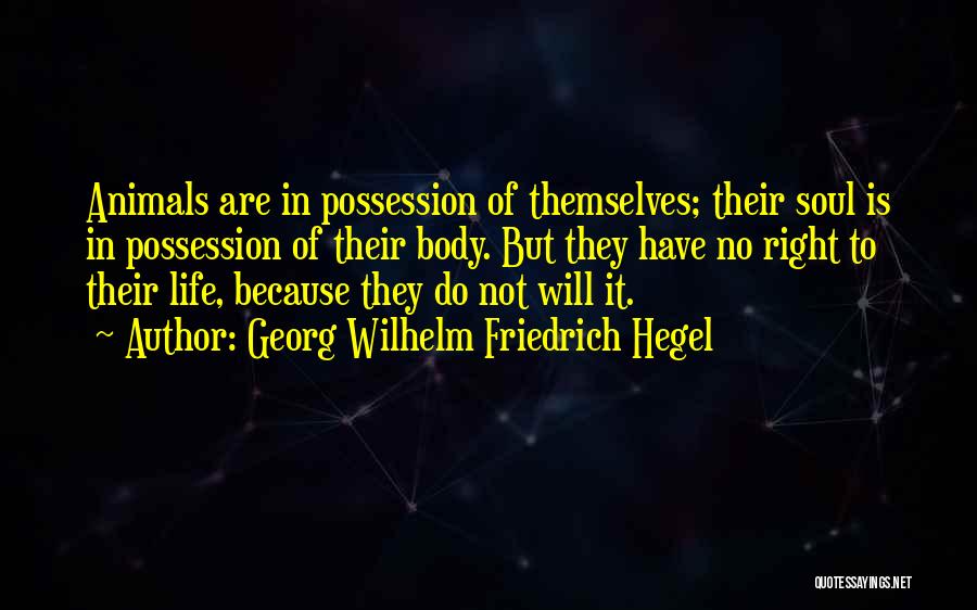 Hegel Friedrich Quotes By Georg Wilhelm Friedrich Hegel