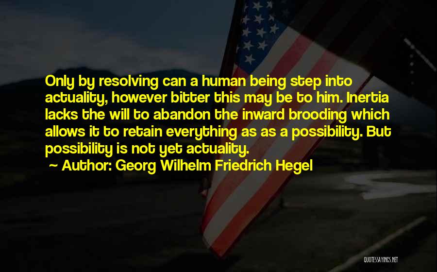 Hegel Friedrich Quotes By Georg Wilhelm Friedrich Hegel