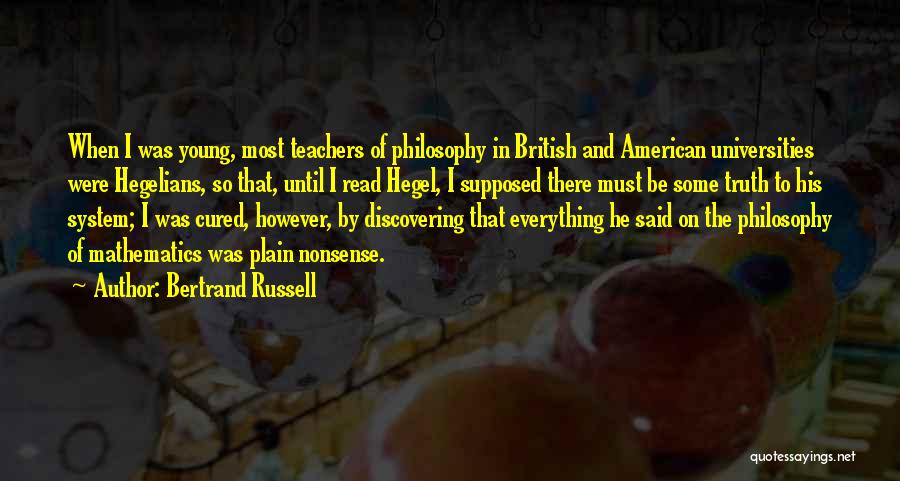 Hegel Quotes By Bertrand Russell