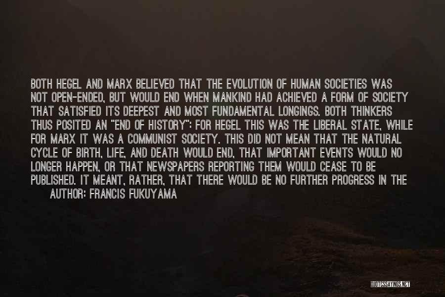 Hegel Quotes By Francis Fukuyama