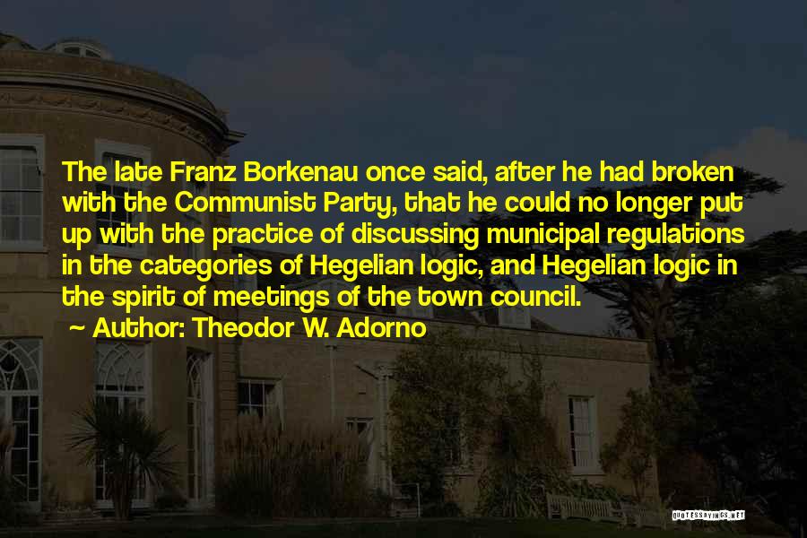 Hegelian Quotes By Theodor W. Adorno
